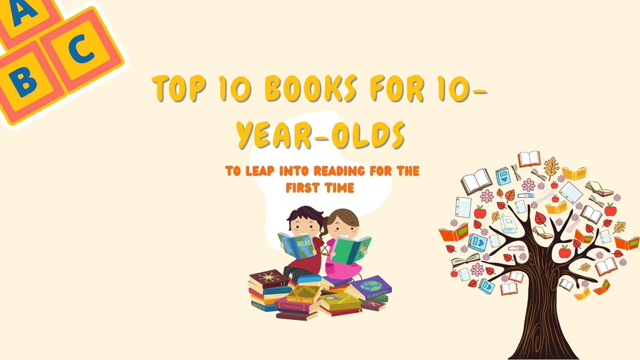 top-10-books-for-10-year-olds-to-leap-into-reading-for-the-first-time