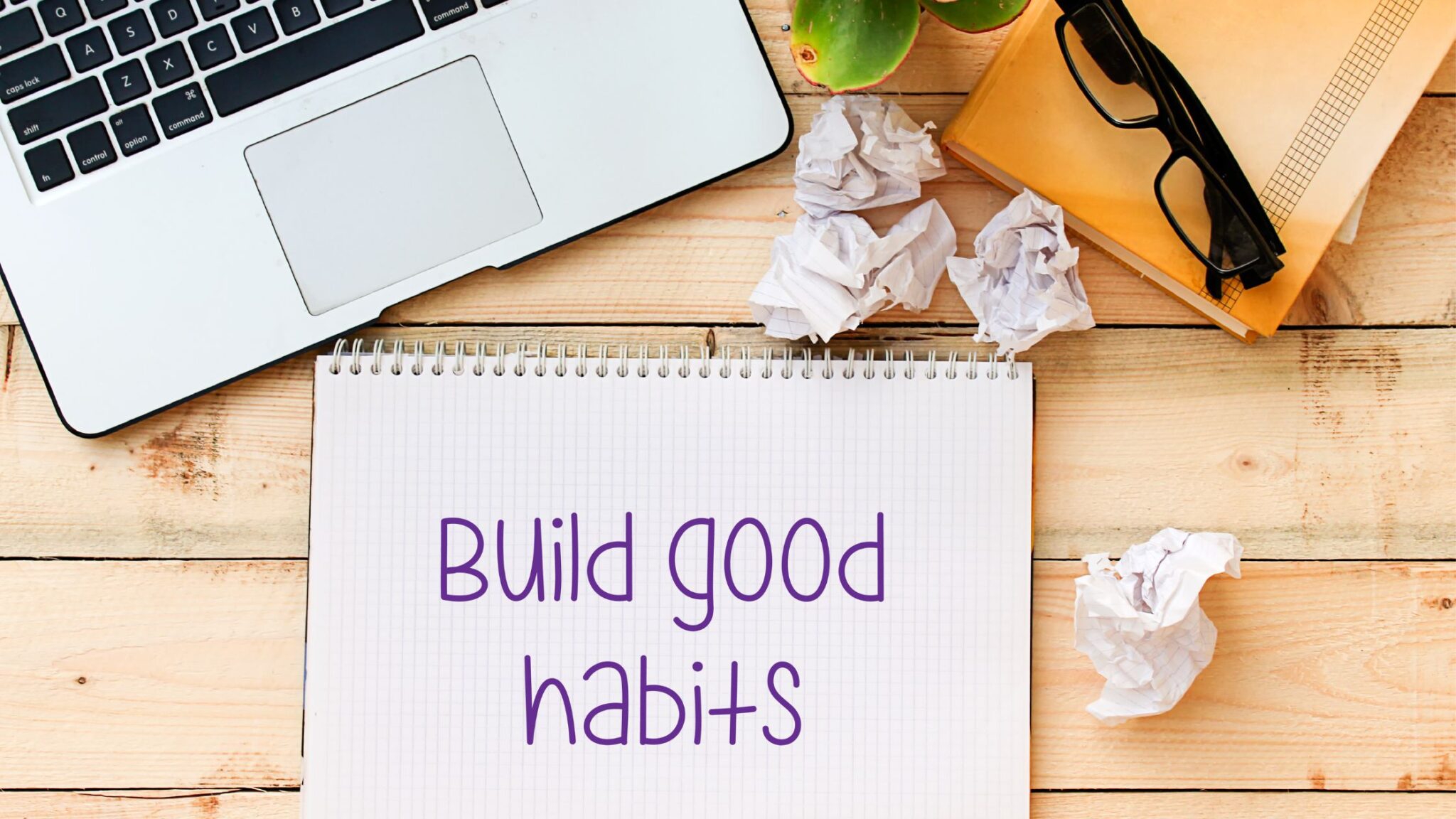 10 Habits That Changed My Life (And Can Change Yours Too) - Infinite Sigma